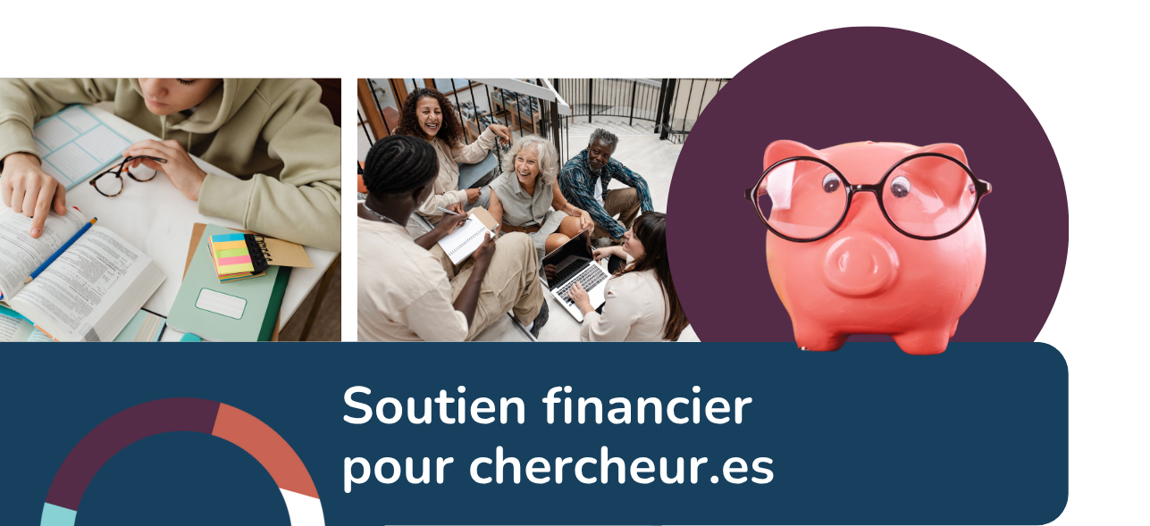 Soutien financier pour chercheurs